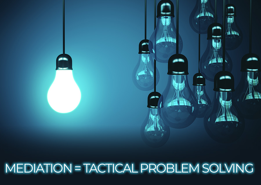 Mediation equals tactical problem solving